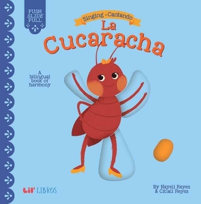 Singing / Cantando: La Cucaracha - Nayeli Reyes, Citlali Reyes