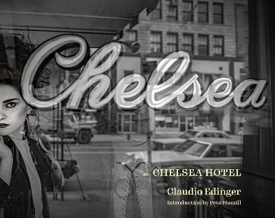 Chelsea Hotel - Claudio Edinger