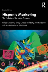 Hispanic Marketing - Korzenny, Felipe; Chapa, Sindy; Korzenny, Betty Ann