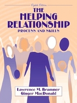 Helping Relationship, The - Brammer, Lawrence; MacDonald, Ginger