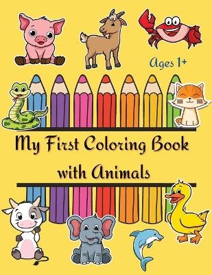 My First Coloring Book with Anmals for ages 1+ - Michaela H