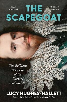 The Scapegoat - Lucy Hughes-Hallett