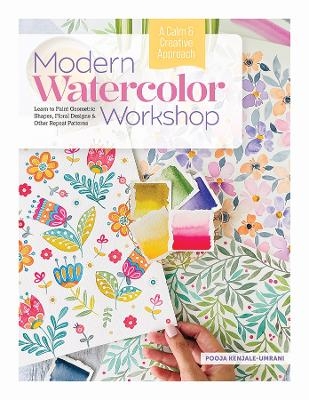 Modern Watercolor Workshop - Pooja Kenjale-Umrani