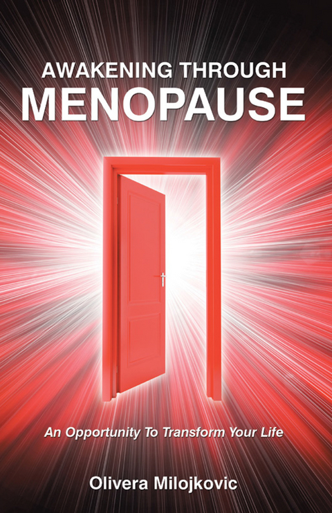 Awakening Through Menopause -  Olivera Milojkovic