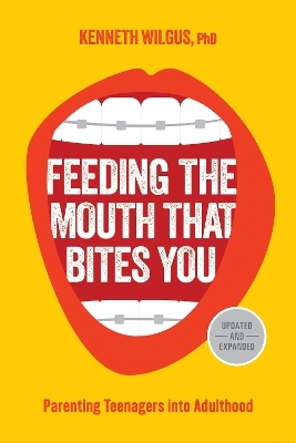 Feeding the Mouth That Bites You - Kenneth Wilgus