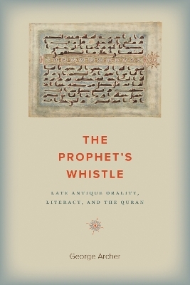 The Prophet's Whistle - George Archer