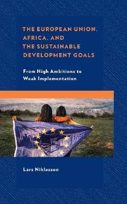 The European Union, Africa and the Sustainable Development Goals - Lars Niklasson