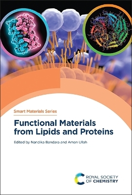 Functional Materials from Lipids and Proteins - 