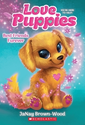 Best Friends Fur Ever (Love Puppies #1) - Janay Brown-Wood