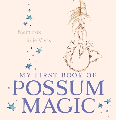 My First Book of Possum Magic - Mem Fox