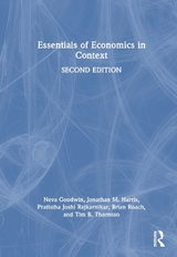 Essentials of Economics in Context - Goodwin, Neva; Harris, Jonathan M.; Rajkarnikar, Pratistha Joshi; Roach, Brian; Thornton, Tim B.