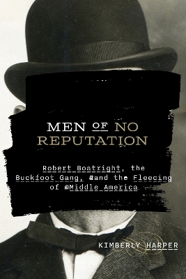 Men of No Reputation - Kimberly Harper