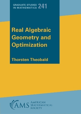 Real Algebraic Geometry and Optimization - Thorsten Theobald