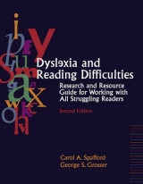 Dyslexia and Reading Difficulties - Spafford, Carol S; Grosser, George S.