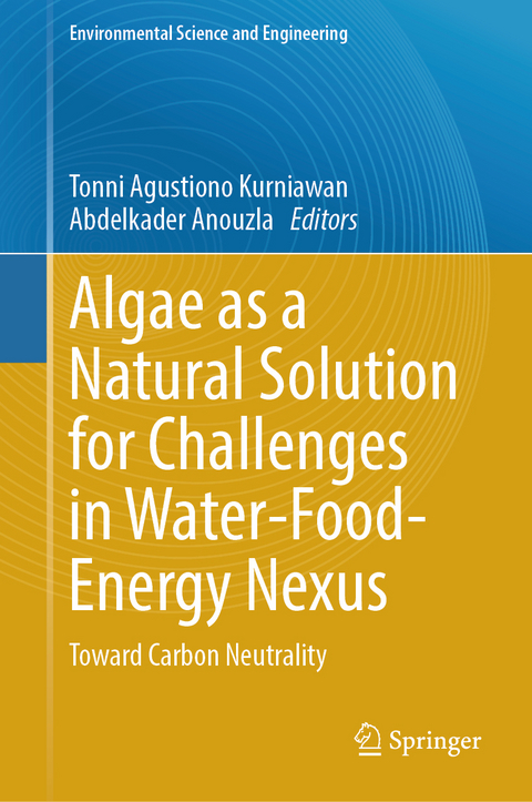 Algae as a Natural Solution for Challenges in Water-Food-Energy Nexus - 