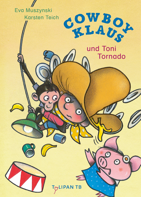 Cowboy Klaus und Toni Tornado - Eva Muszynski