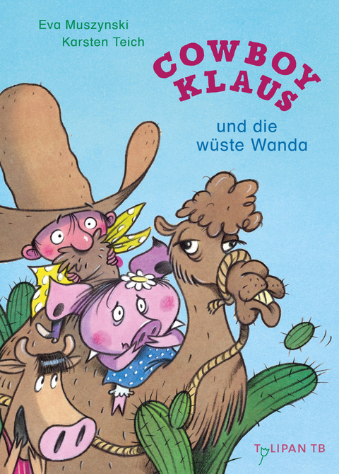 Cowboy Klaus und die wüste Wanda - Eva Muszynski