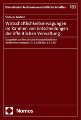 Wirtschaftlichkeitserwägungen im Rahmen von Entscheidungen der öffentlichen Verwaltung - Stefanie Barfeld