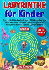 Labyrinthe für Kinder ab 5 Jahren - Band 11 - Lena Krüger