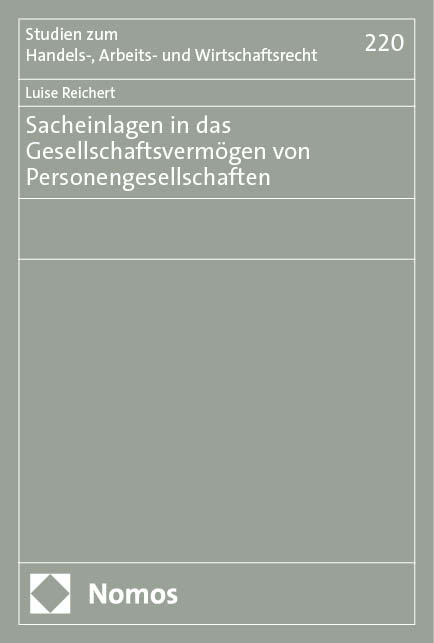 Sacheinlagen in das Gesellschaftsvermögen von Personengesellschaften - Luise Reichert