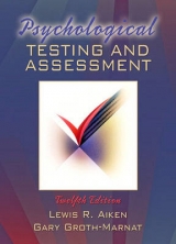 Psychological Testing and Assessment - Aiken, Lewis R., (Late); Groth-Marnat, Gary