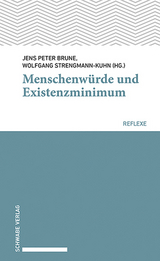 Menschenwürde und Existenzminimum - 