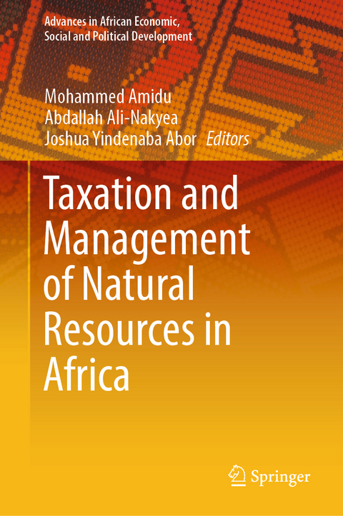 Taxation and Management of Natural Resources in Africa - 