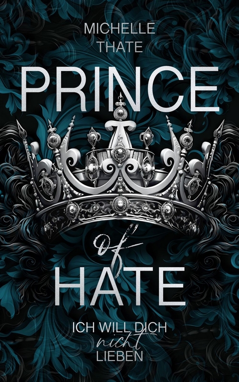 Prince of Hate - Michelle Thate