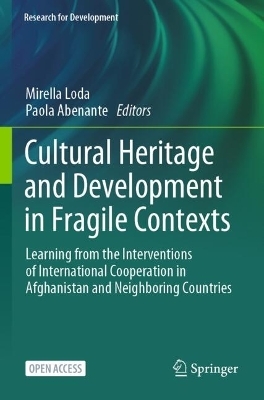 Cultural Heritage and Development in Fragile Contexts - 