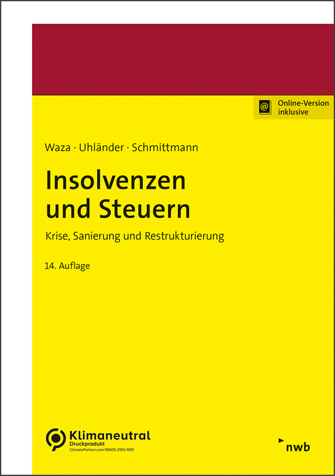 Insolvenzen und Steuern - Thomas Waza, Christoph Uhländer, Jens M. Schmittmann