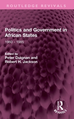 Politics and Government in African States - 