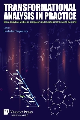 Transformational analysis in practice: Music-analytical studies on composers and musicians from around the world - 