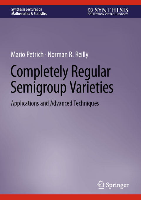 Completely regular semigroup varieties - Mario Petrich, Norman R. Reilly