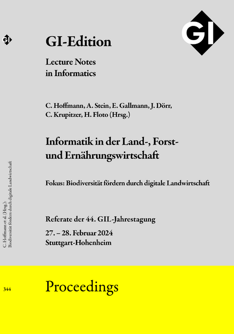 GI Edition Proceedings Band 344 "Informatik in der Land-, Forst und Ernährungswirtschaft" - 