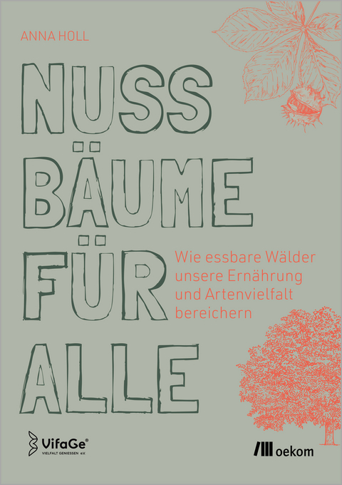 Nussbäume für alle - Anna Holl