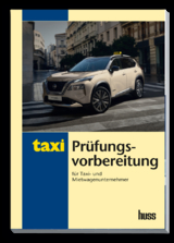 Prüfungsvorbereitung für Taxi- und Mietwagenunternehmer - Ufuk Gergin, Herwig Kollar