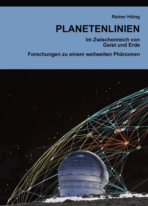 Planetenlinien - Rainer Höing