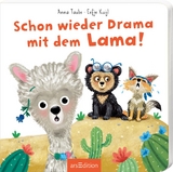 Schon wieder Drama mit dem Lama! - Anna Taube