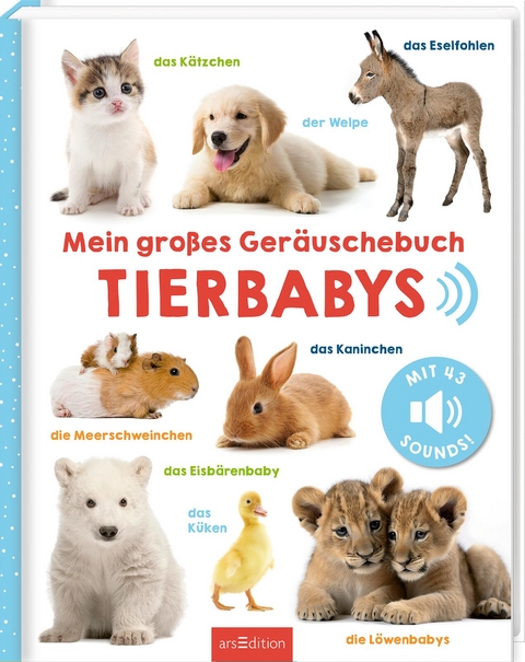 Mein großes Geräuschebuch – Tierbabys