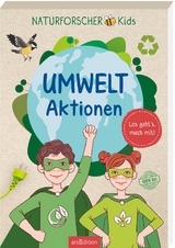 Naturforscher-Kids – Umwelt-Aktionen - Fritz Lordick