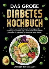 Das große Diabetes Kochbuch - Vanessa Zimmermann