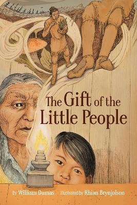 The Gift of the Little People - William Dumas