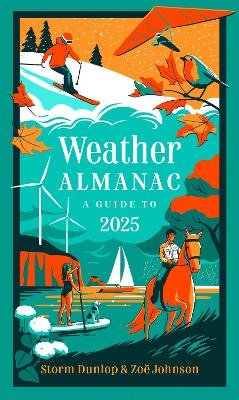 Weather Almanac 2025 - Storm Dunlop, Zoë Johnson,  Collins Books