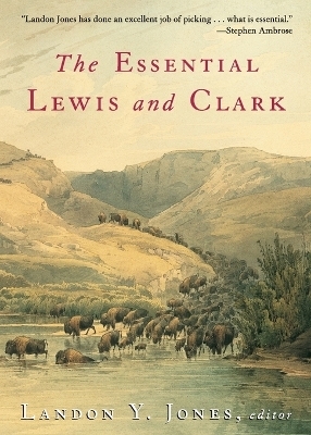 Essential Lewis and Clarke - Landon Y Jones