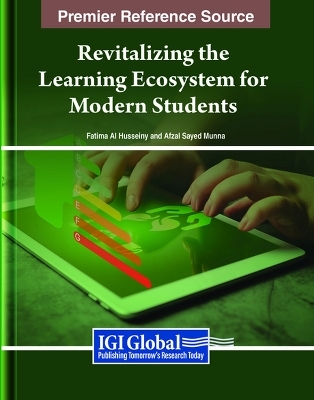 Revitalizing the Learning Ecosystem for Modern Students - 