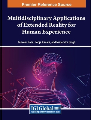 Multidisciplinary Applications of Extended Reality for Human Experience - 