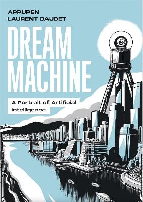 Dream machine -  Appupen, LAURENT DAUDET