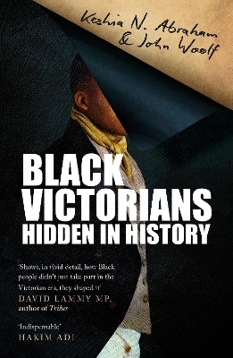 Black Victorians - Keshia N. Abraham, John Woolf