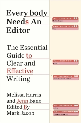 Everybody Needs an Editor - Melissa Harris, Jenn Bane