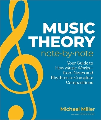 Music Theory Note by Note - Michael Miller